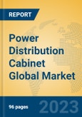 Power Distribution Cabinet Global Market Insights 2023, Analysis and Forecast to 2028, by Manufacturers, Regions, Technology, Application, Product Type- Product Image