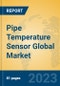 Pipe Temperature Sensor Global Market Insights 2023, Analysis and Forecast to 2028, by Manufacturers, Regions, Technology, Application, Product Type - Product Image