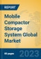 Mobile Compactor Storage System Global Market Insights 2023, Analysis and Forecast to 2028, by Manufacturers, Regions, Technology, Application, Product Type - Product Thumbnail Image