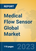 Medical Flow Sensor Global Market Insights 2023, Analysis and Forecast to 2028, by Manufacturers, Regions, Technology, Application, Product Type- Product Image