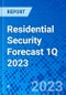 Residential Security Forecast 1Q 2023 - Product Thumbnail Image