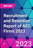 Recruitment and Retention Report of AEC Firms 2023- Product Image
