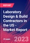 Laboratory Design & Build Contractors in the US - Industry Market Research Report - Product Thumbnail Image