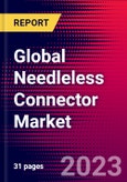 Global Needleless Connector Market Size, Share & Trends Analysis 2024-2030 MedCore Includes: Hospital NLCs and Non-Hospital NLCs- Product Image