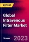 Global Intravenous Filter Market Size, Share & Trends Analysis 2024-2030 MedCore - Product Thumbnail Image