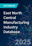 East North Central Manufacturing Industry Database- Product Image