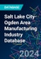 Salt Lake City-Ogden Area Manufacturing Industry Database - Product Thumbnail Image
