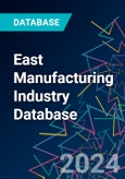 East Manufacturing Industry Database- Product Image
