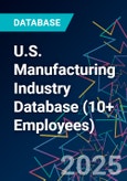 U.S. Manufacturing Industry Database (10+ Employees)- Product Image