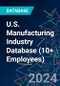 U.S. Manufacturing Industry Database (10+ Employees) - Product Thumbnail Image