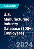U.S. Manufacturing Industry Database (100+ Employees)- Product Image
