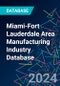 Miami-Fort Lauderdale Area Manufacturing Industry Database - Product Thumbnail Image