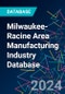 Milwaukee-Racine Area Manufacturing Industry Database - Product Thumbnail Image