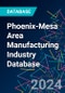Phoenix-Mesa Area Manufacturing Industry Database - Product Thumbnail Image