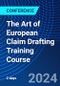 The Art of European Claim Drafting Training Course (July 11-12, 2024) - Product Image