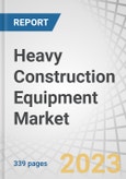 Heavy Construction Equipment Market by Machinery Type (Earthmoving equipment, Material Handling Equipment, Heavy Construction Vehicles), Propulsion Type (Diesel, CNG/LNG/RNG, Electric), Engine Capacity, End-Use Industry & Region-Global Forecast to 2028- Product Image