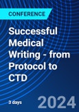 Successful Medical Writing - from Protocol to CTD (ONLINE EVENT: November 27-29, 2024)- Product Image