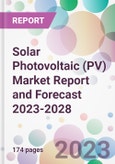 Solar Photovoltaic (PV) Market Report and Forecast 2023-2028- Product Image