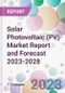 Solar Photovoltaic (PV) Market Report and Forecast 2023-2028 - Product Thumbnail Image