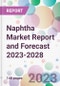 Naphtha Market Report and Forecast 2023-2028 - Product Thumbnail Image