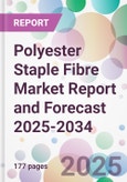Polyester Staple Fibre Market Report and Forecast 2025-2034- Product Image