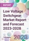 Low Voltage Switchgear Market Report and Forecast 2023-2028 - Product Thumbnail Image
