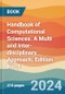 Handbook of Computational Sciences. A Multi and Inter-disciplinary Approach. Edition No. 1 - Product Thumbnail Image