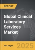 Clinical Laboratory Services - Global Strategic Business Report- Product Image