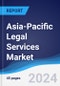 Asia-Pacific (APAC) Legal Services Market Summary, Competitive Analysis and Forecast to 2027 - Product Thumbnail Image