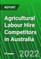 Agricultural Labour Hire Competitors in Australia - Product Thumbnail Image