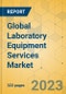 Global Laboratory Equipment Services Market - Outlook & Forecast 2023-2028 - Product Image