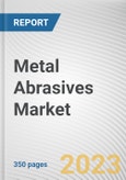 Metal Abrasives Market By Type, By Material Type, By End-Use: Global Opportunity Analysis and Industry Forecast, 2023-2032- Product Image