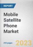 Mobile Satellite Phone Market By Type, By Application: Global Opportunity Analysis and Industry Forecast, 2022-2031- Product Image