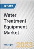 Water Treatment Equipment Market By Type, By End-use Industry: Global Opportunity Analysis and Industry Forecast, 2023-2032- Product Image