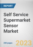 Self Service Supermarket Sensor Market By Component, By Type: Global Opportunity Analysis and Industry Forecast, 2023-2032- Product Image