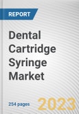 Dental Cartridge Syringe Market By Type, By Product, By End User: Global Opportunity Analysis and Industry Forecast, 2023-2032- Product Image
