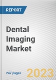 Dental Imaging Market By Product, By Application, By End Users: Global Opportunity Analysis and Industry Forecast, 2023-2032- Product Image