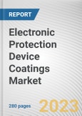 Electronic Protection Device Coatings Market By Chemistry, By Application: Global Opportunity Analysis and Industry Forecast, 2023-2032- Product Image