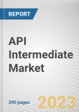 API Intermediate Market By Type, By Application, By End User: Global Opportunity Analysis and Industry Forecast, 2023-2032- Product Image
