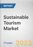 Sustainable Tourism Market By Type, By Application, By Age Group: Global Opportunity Analysis and Industry Forecast, 2023-2032- Product Image