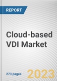 Cloud-based VDI Market By Deployement Model, By Organization Size, By End User: Global Opportunity Analysis and Industry Forecast, 2023-2032- Product Image