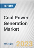 Coal Power Generation Market By Technology, By Application: Global Opportunity Analysis and Industry Forecast, 2023-2032- Product Image