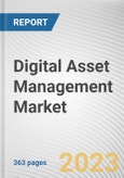 Digital Asset Management Market By Offering, By Deployment Mode, By Business Function: Global Opportunity Analysis and Industry Forecast, 2023-2032- Product Image