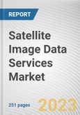 Satellite Image Data Services Market By Sensing Technique, By Industry, By End-Use: Global Opportunity Analysis and Industry Forecast, 2023-2032- Product Image