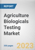 Agriculture Biologicals Testing Market By Product Type, By End-User: Global Opportunity Analysis and Industry Forecast, 2023-2032- Product Image