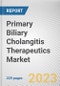 Primary Biliary Cholangitis Therapeutics Market By Drug type, By Distribution Channel: Global Opportunity Analysis and Industry Forecast, 2023-2032 - Product Image