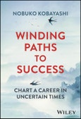 Winding Paths to Success. Chart a Career in Uncertain Times. Edition No. 1- Product Image