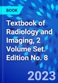 Textbook of Radiology and Imaging, 2 Volume Set. Edition No. 8- Product Image