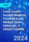Crash Course General Medicine. For UKMLA and Medical Exams. Edition No. 6. CRASH COURSE - Product Thumbnail Image