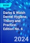 Darby & Walsh Dental Hygiene. Theory and Practice. Edition No. 6 - Product Image